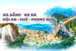 Tour Đà Nẵng – Hội An - Huế - Quảng Bình